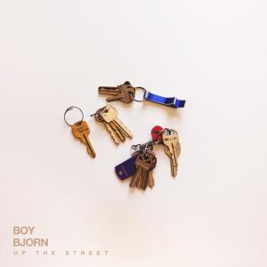 收聽Boy Bjorn的Up The Street歌詞歌曲