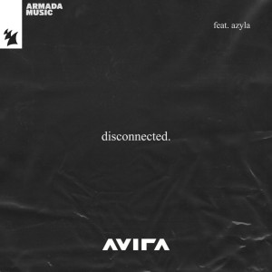 อัลบัม Disconnected ศิลปิน AVIRA