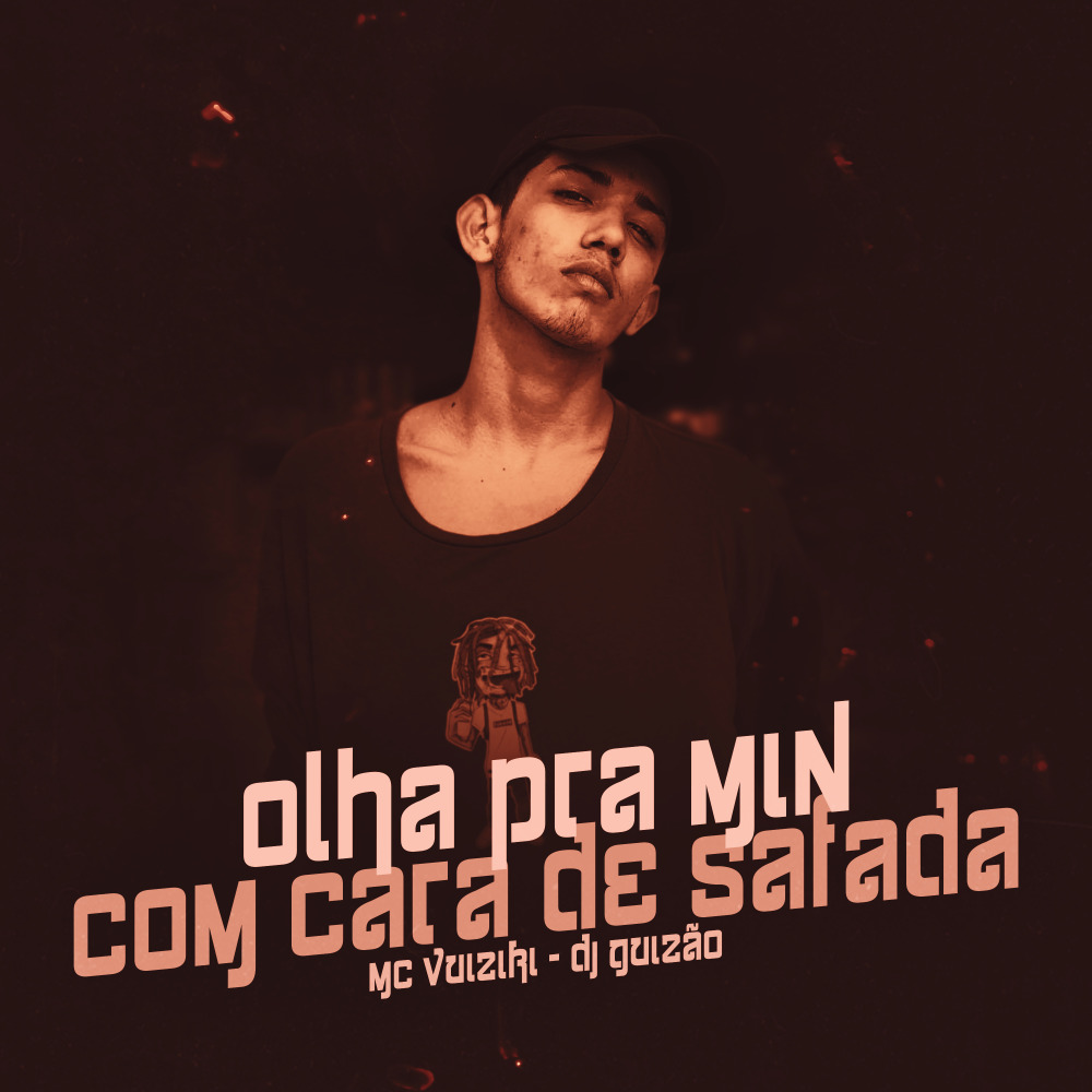 Olha pra Min Com Cara de Safada