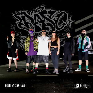 收聽LeleJoop的Paso adelante (Explicit)歌詞歌曲
