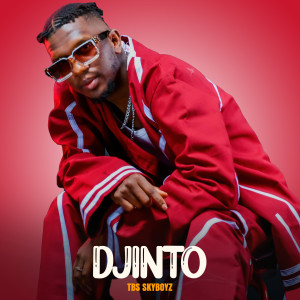 Album Djinto from TBS SKYBOYZ