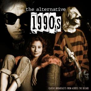 Album The Alternative 1990s (Live) (Explicit) oleh Various Artists