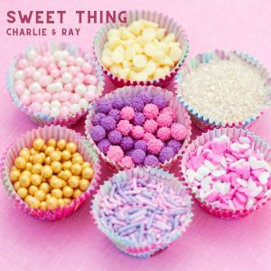 Album Sweet Thing oleh Charlie & Ray