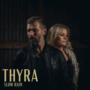 Album Slow Rain oleh Thyra