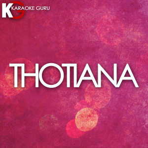 อัลบัม Thotiana (Originally Performed by Blueface Feat. Cardi B) ศิลปิน Karaoke Guru