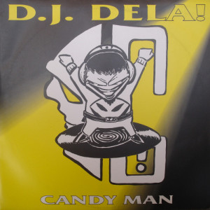 ดาวน์โหลดและฟังเพลง Candy Man (Club Mix) พร้อมเนื้อเพลงจาก DJ Dela