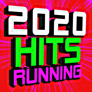 Album 2020 Hits Running oleh Workout Hits Remixed