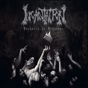 收听Incantation的Transcend Into Absolute Dissolution歌词歌曲