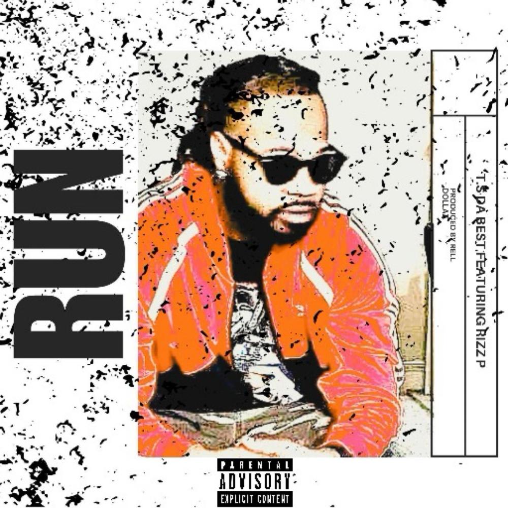 Run (feat. Rizz P.) (Explicit)