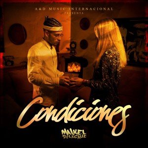 收聽Maikel Delacalle的Condiciones歌詞歌曲
