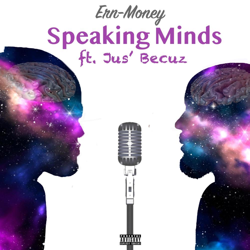 Speaking Minds (feat. Jus' Becuz) (Explicit)