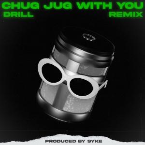 ดาวน์โหลดและฟังเพลง Chug Jug With You but it's Drill (feat. LeviathanJPTV) พร้อมเนื้อเพลงจาก Syke