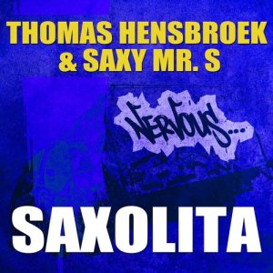 ดาวน์โหลดและฟังเพลง Saxolita feat. Saxy Mr S (Original Mix) พร้อมเนื้อเพลงจาก Thomas Hensbroek