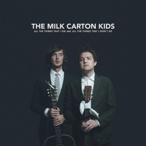 收聽The Milk Carton Kids的You Break My Heart歌詞歌曲