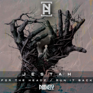 Album For The Headz / Run It Back from Jestah