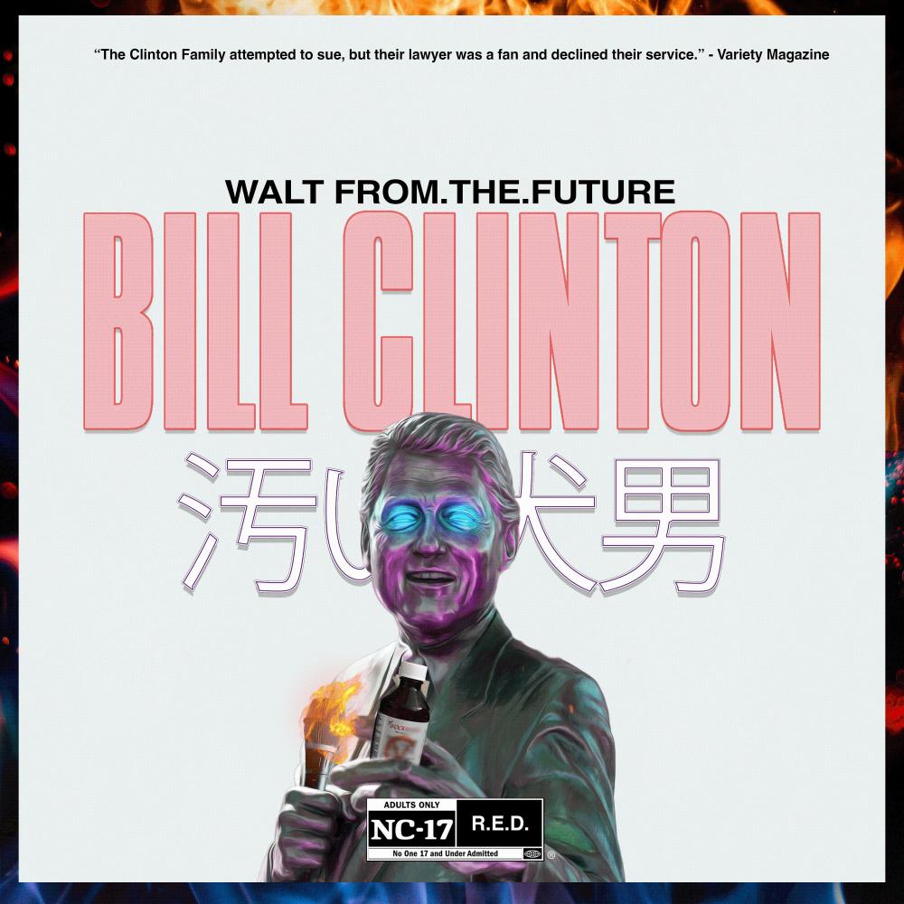 BILL CLINTON (Explicit)