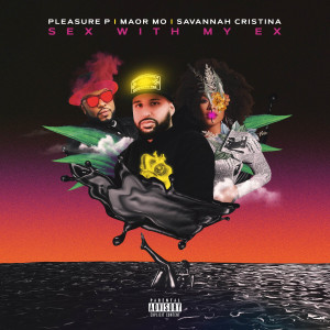 Listen to Sex With My Ex (Explicit) song with lyrics from Pleasure P