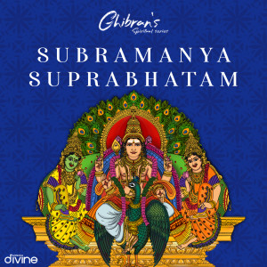 Album Subramanya Suprabhatam oleh Ghibran