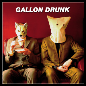 收聽Gallon Drunk的A Thousand Years歌詞歌曲