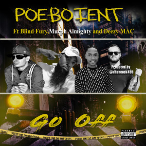 Listen to Go Off (Explicit) song with lyrics from Poeboi Ent