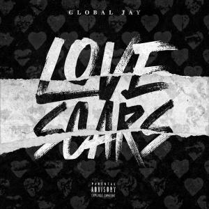 Global Jay的專輯Love Scars (Explicit)