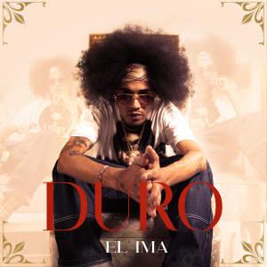 ดาวน์โหลดและฟังเพลง Duro (Explicit) พร้อมเนื้อเพลงจาก EL IMA