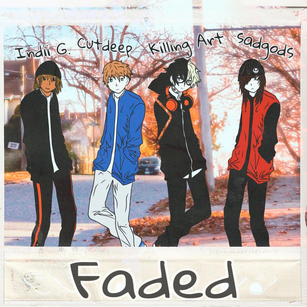 Faded (feat. Indii G., cutdeep & sadgods) (Explicit)