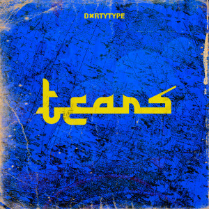 Album Tears from DXRTYTYPE