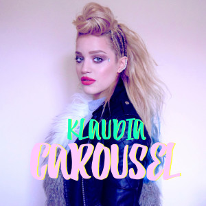 ดาวน์โหลดและฟังเพลง Carousel (Furtherance Remix) พร้อมเนื้อเพลงจาก Klaudia
