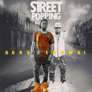 Listen to Street Popping song with lyrics from Guru