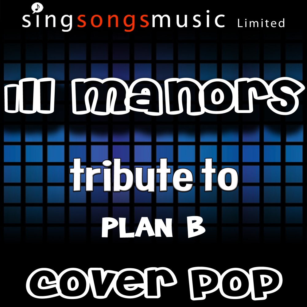 Ill Manors (Tribute to Plan B)