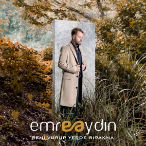Listen to Beni Vurup Yerde Bırakma song with lyrics from Emre Aydın