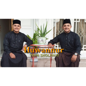 Listen to Huwannur song with lyrics from Twin Sholawat