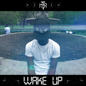 收聽NTR (prodiTy)的Wake Up歌詞歌曲