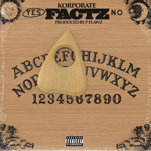 Listen to Factz (Explicit) song with lyrics from Korporate