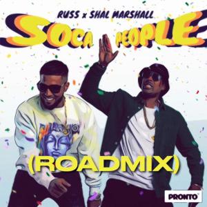Shal Marshall的專輯Soca People (feat. Okay Pronto) [Roadmix]