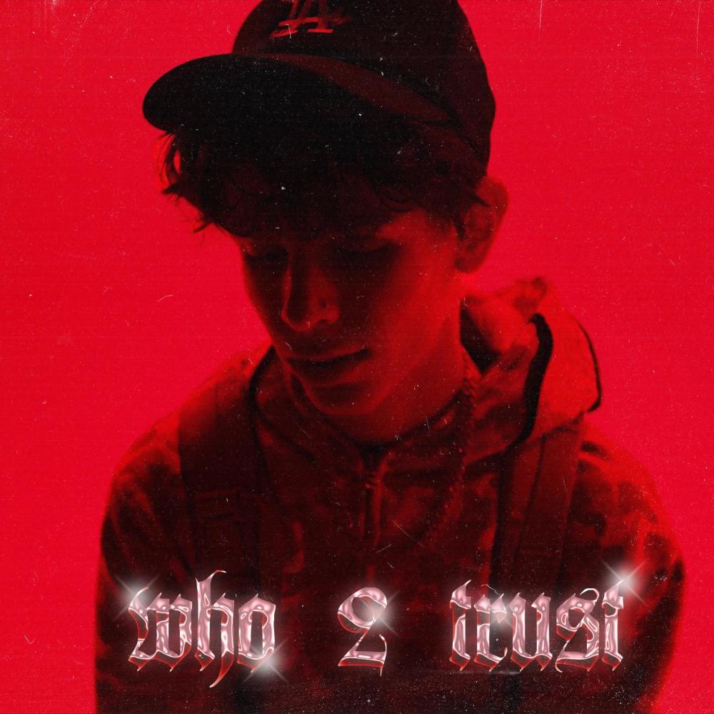 Who 2 Trust (Explicit)