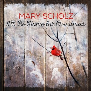 收聽Mary Scholz的I'll Be Home for Christmas歌詞歌曲