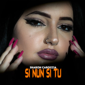 Listen to Si Nun Si Tu song with lyrics from Sharon Caroccia