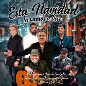 ดาวน์โหลดและฟังเพลง Esta Navidad la Vamos a Liar พร้อมเนื้อเพลงจาก Junco