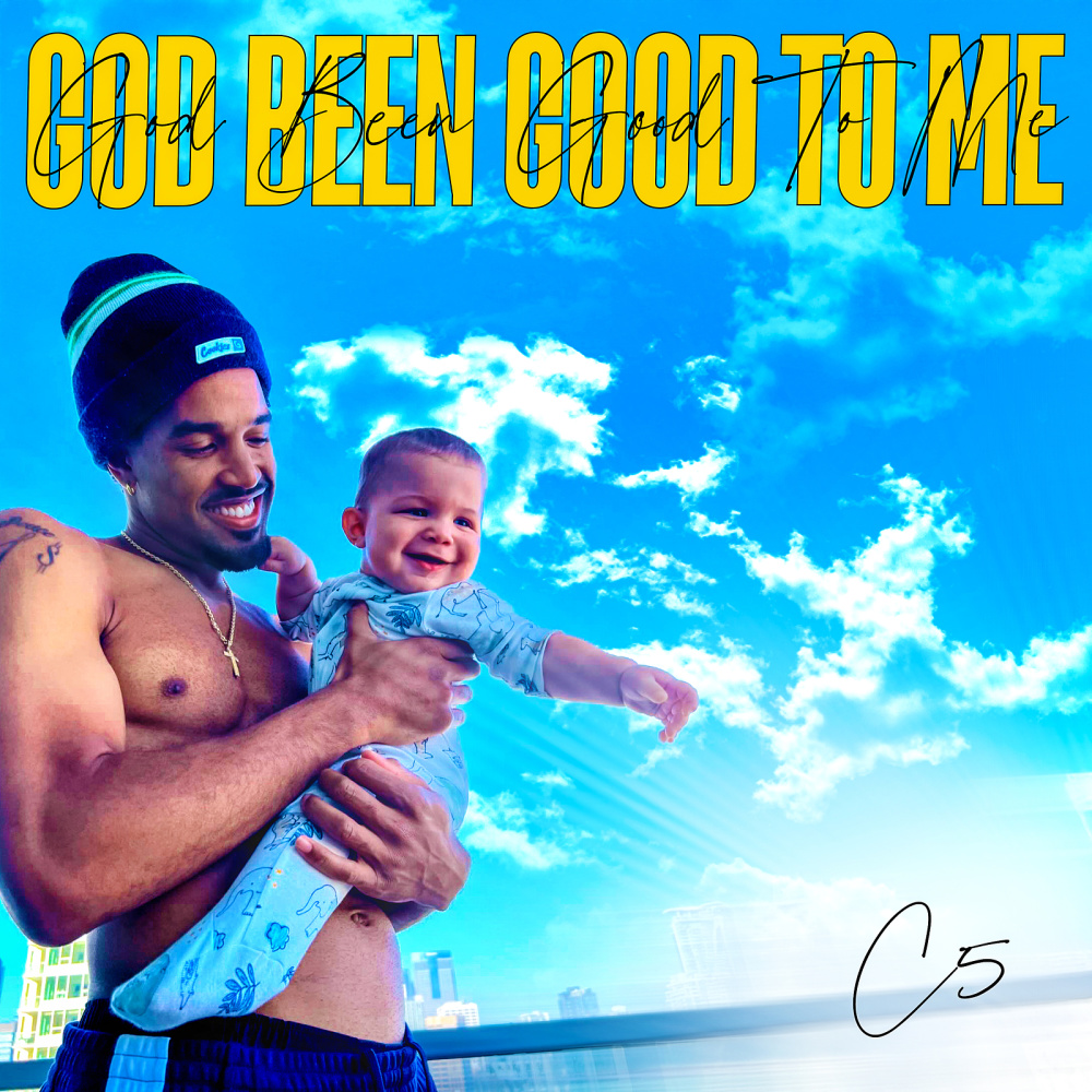 God Been Good to Me (Explicit)