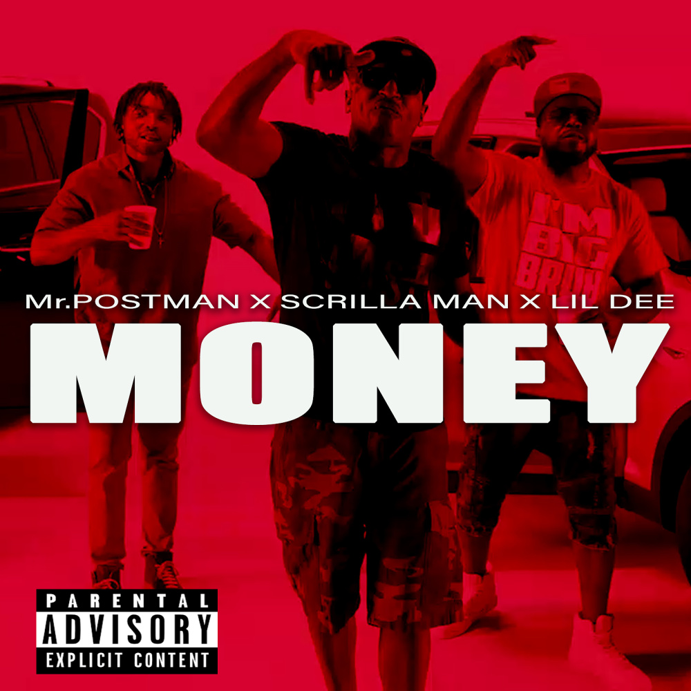 Money by Mr.Postman (Explicit)