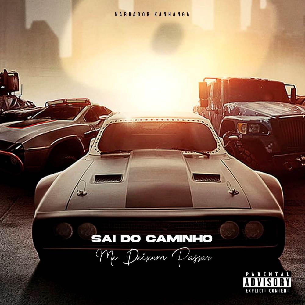 Sai do caminho (Explicit)