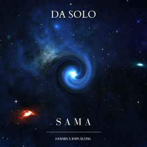 Sama的专辑Da solo (64 bars) (Explicit)