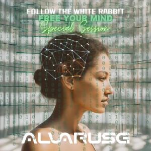 อัลบัม Follow The White Rabbit Free YOUR MIND Special Session ศิลปิน Alvarus G