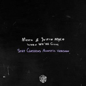 Album When We're Gone (Stef Classens Acoustic Version) oleh Mesto