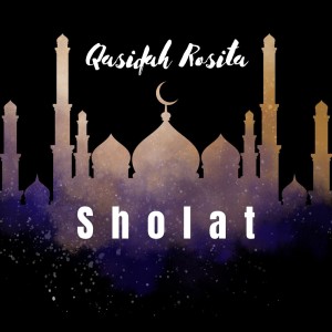 Listen to Sholat song with lyrics from Qasidah Rosita