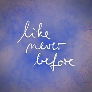 ดาวน์โหลดและฟังเพลง Like Never Before (Single Edit) พร้อมเนื้อเพลงจาก Emsotopy Orange