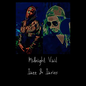 收聽Jarios的Midnight Vail (Explicit)歌詞歌曲