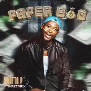 Swatta P的專輯Paper Bag (feat. Snazzygrin)
